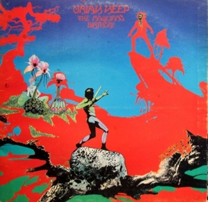 Magicians Birthday by Uriah Heep