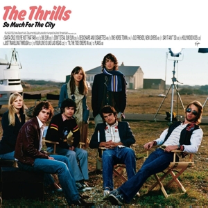 So Much For the City by Thrills