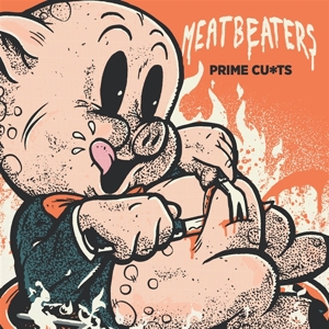 Prime Cu*Ts by Meatbeaters