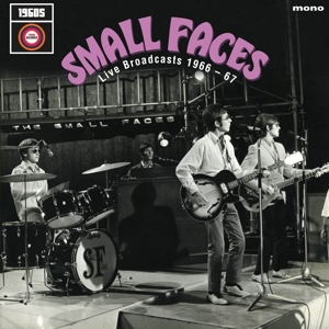 Live Broadcasts 1966-67 by Small Faces