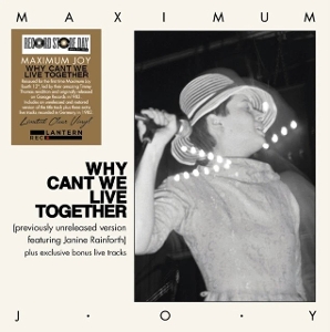 Why Can't We Live Together by Maximum Joy