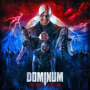 Dead Don't Die by Dominum