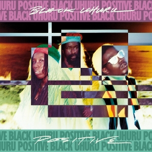Positive & Positive Dub by Black Uhuru