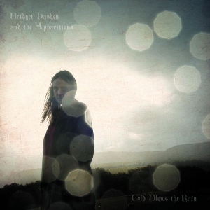 Cold Blows the Rain by Hayden, Bridget & the ...