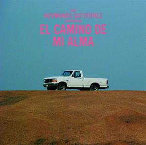 El Camino De Mi Alma - Diamond Gray by Hermanos Gutierrez