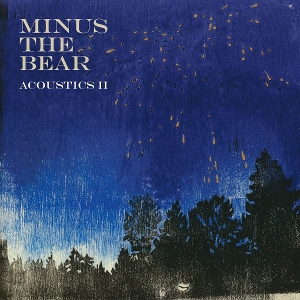 Acoustics 2 by Minus the Bear