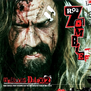 Hellbilly Deluxe 2 by Rob Zombie