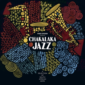 Chakalaka Jazz - a Selection of South African Gems by V/A