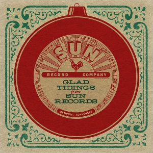 Glad Tidings From Sun Records