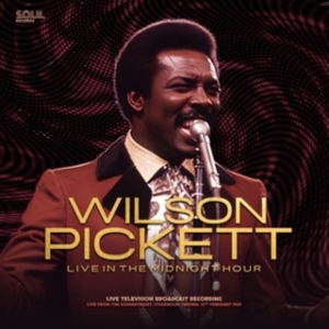Live In the Midnight Hour by Pickett, Wilson