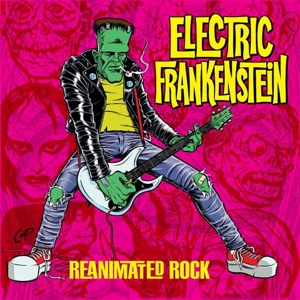 Reanimated Rock by Electric Frankenstein