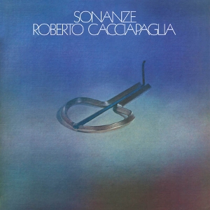 Sonanze by Cacciapaglia, Roberto