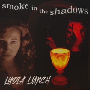 Smoke In the Shadows by Lunch, Lydia