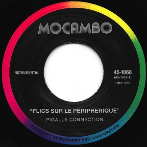 7-Flics Sur Le Peripherique / Transit by Pigalle Connection