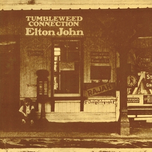 Tumbleweed Connection by John, Elton