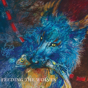 Feeding the Wolves by Kingfisher Sky