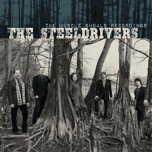 Muscle Shoals Recordings by Steeldrivers