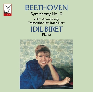 Beethoven: Symphony No. 9 (200th Anniversary, Transcribed By Liszt) by Bilkent Symphony Orche...
