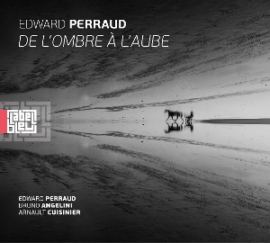 De L'ombre a L'aube by Perraud, Edward
