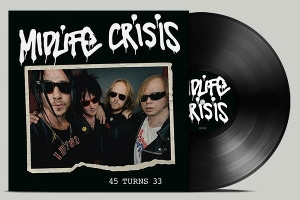 45 Turns 33 by Midlife Crisis