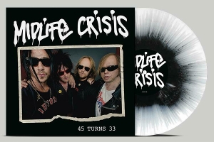 45 Turns 33 by Midlife Crisis