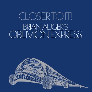 Closer To It by Brian Auger's Oblivion...