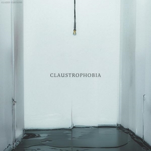Claustrophobia by Glaced Curtains