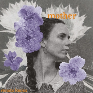 Mother by Louisa, Renata