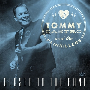 Closer To the Bone by Castro, Tommy