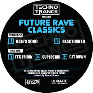 Future Rave Classics by Technotrance