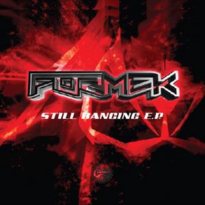 Still Banging by Formek