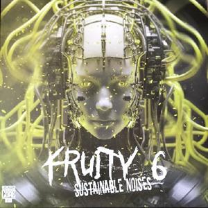 Sustainable Noises by Fruity 6