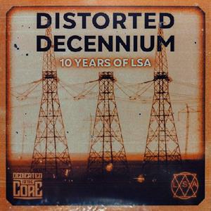Distorted Decennium (10 Years of Lsa) by Lsa