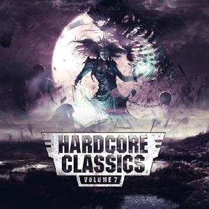 Hardcore Classics Volume 7 by V/A