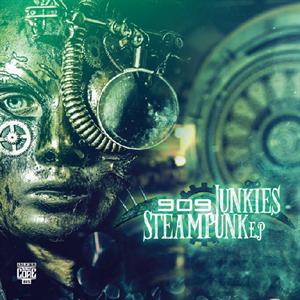 Steampunk E.P by 909 Junkies
