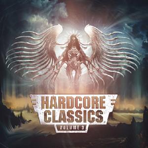 Hardcore Classics Volume 3 by V/A