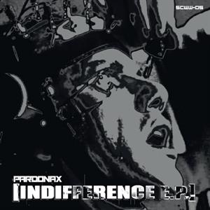 Indifference Ep by Pardonax