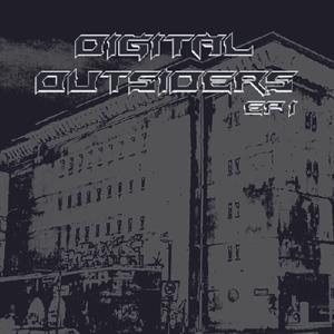 Digital Outsiders Ep 1 by Cut-X & Exm