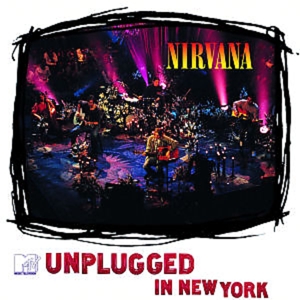 Mtv Unplugged In New York by Nirvana