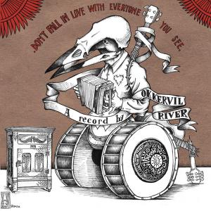 Don't Fall In Love With Everyone You See by Okkervil River