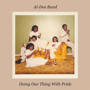 Doing Our Thing With Pride by Al-Dos Band