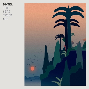 Seas Trees See by Dntel