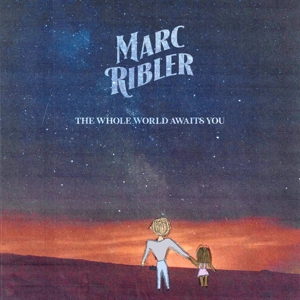 Whole World Awaits You by Ribler, Marc