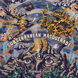 Mountain Fever by Subterranean Masquerade