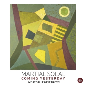 Coming Yesterday - Live At Salle Gaveau 2019 by Solal, Martial