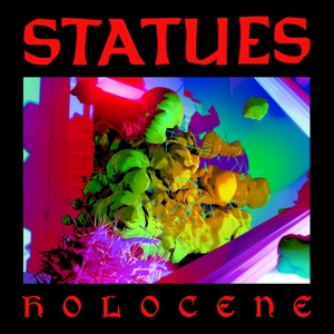 Holocene by Statues