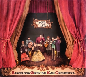 Nova Era by Barcelona Gipsy Balkan...