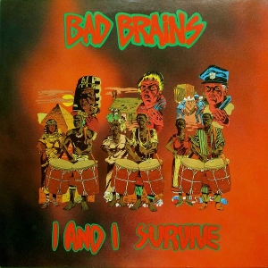 I & I Survive by Bad Brains
