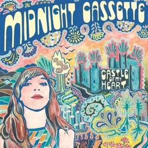Castle of My Heart by Midnight Cassette
