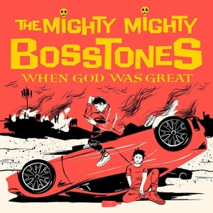 When God Was Great by Mighty Mighty Bosstones